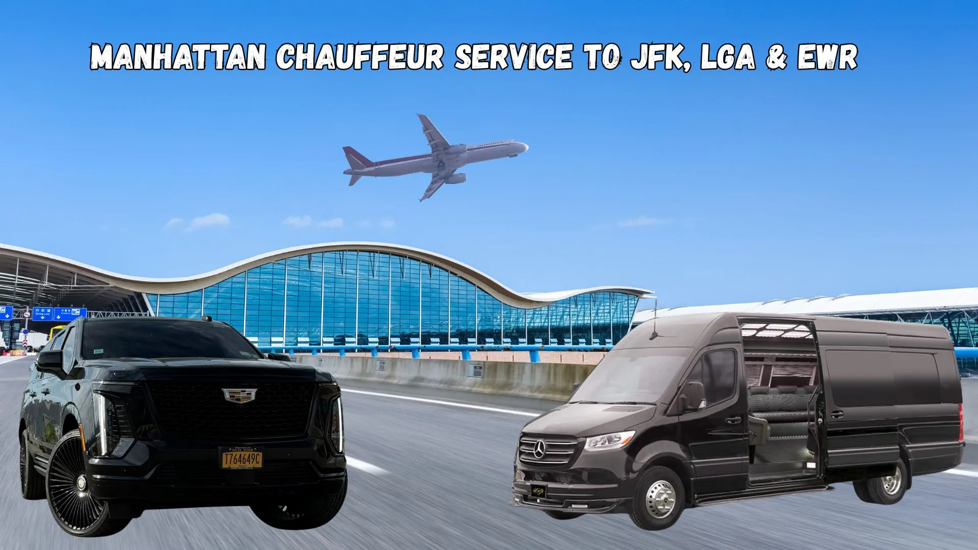 Manhattan Chauffeur Service to JFK, LGA & EWR